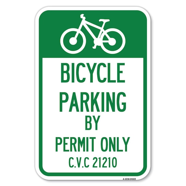 Signmission Bicycle Parking by Permit Only C.V.S. 21 Heavy-Gauge Aluminum Sign, 12" x 18", A-1218-24322 A-1218-24322 - main